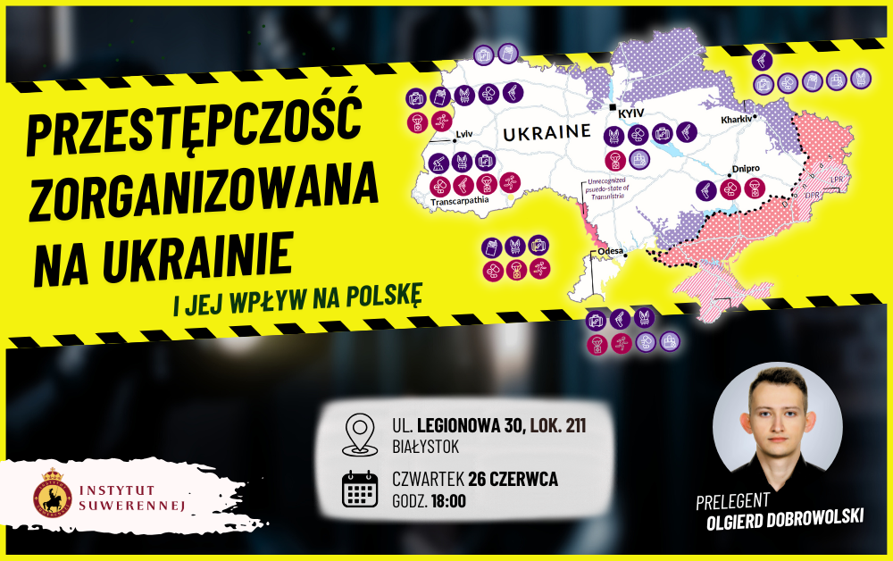 Przestępczość zorganizowana na Ukrainie i jej wpływ na Polskę
